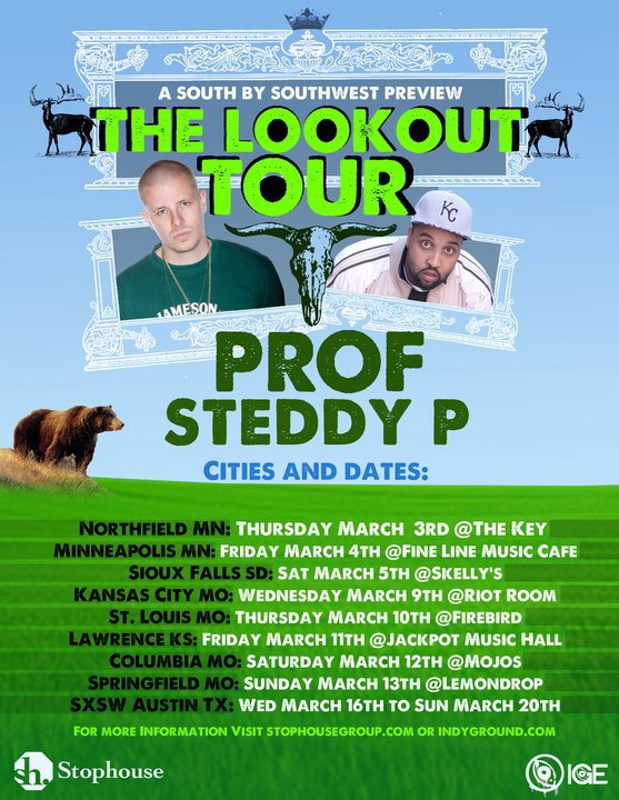 The LOOKOUT TOUR featuring Steddy P and Prof!